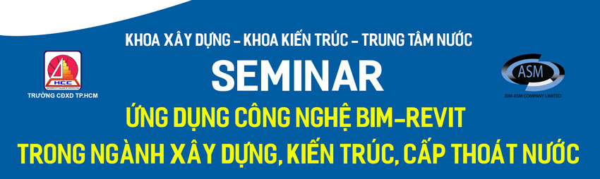 Hội thảo với chuyên đề: “Ứng dụng công nghệ BIM-Revit trong ngành Xây dựng, Kiến trúc, Cấp Thoát nước”