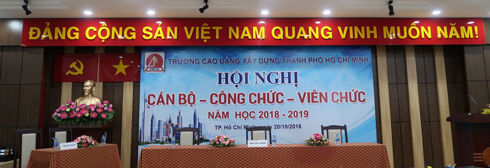 Hội nghị cán bộ, công chức, viên chức và người lao động năm học 2018 - 2019 của Trường Cao Đẳng Xây Dựng TP. HCM