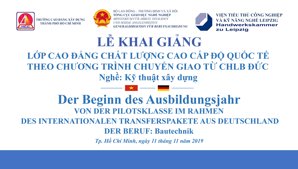 Khai giảng Lớp Cao đẳng chất lượng cao Cấp độ Quốc tế theo chương trình chuyển giao từ CHLB Đức - nghề: Kỹ thuật xây dựng