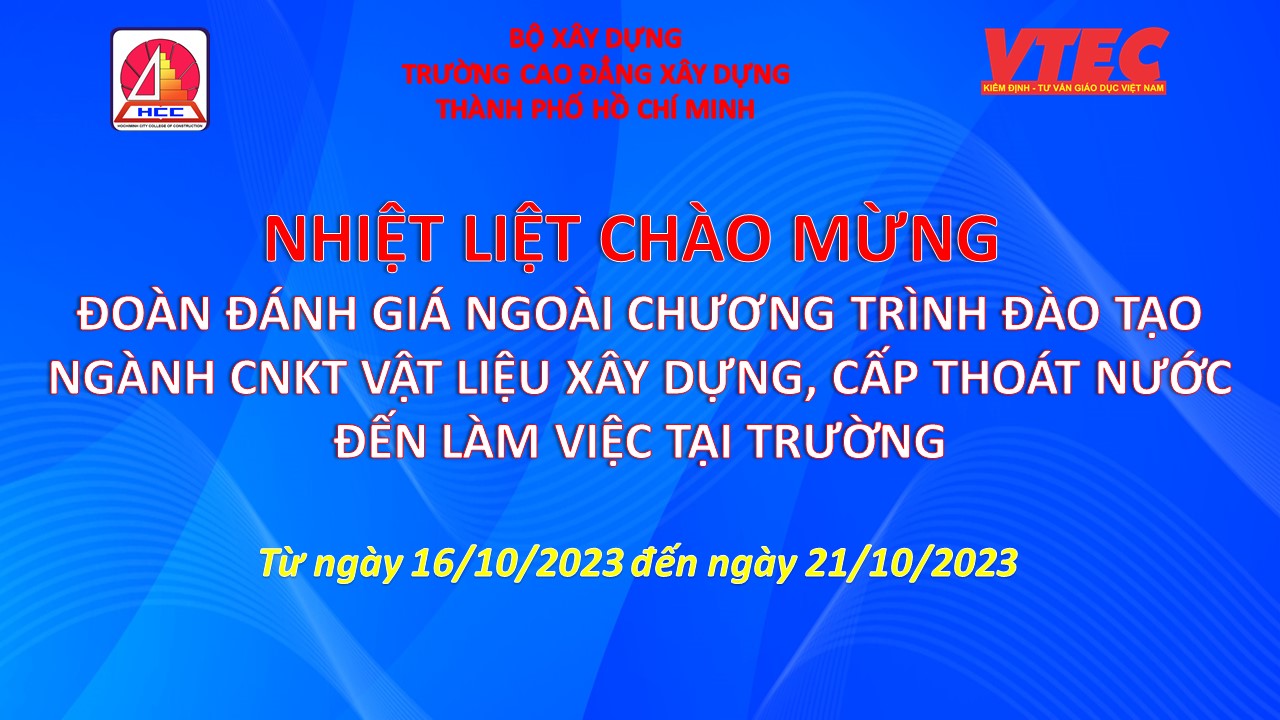 Trường Cao đẳng Xây dựng Thành phố hồ Chí Minh khẳng định chất lượng đào tạo thông qua hoạt động Đánh giá ngoài chất lượng CTĐT năm học 2023 - 2024.