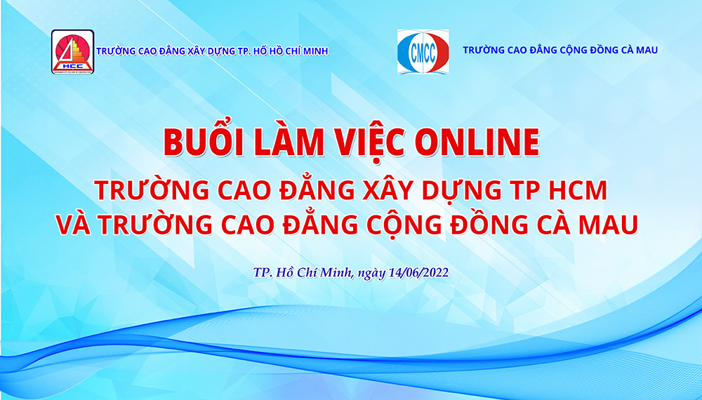 Trường Cao đẳng Xây dựng Thành phố Hồ Chí Minh (HCMCC) làm việc với Trường Cao đẳng Cộng đồng Cà Mau.