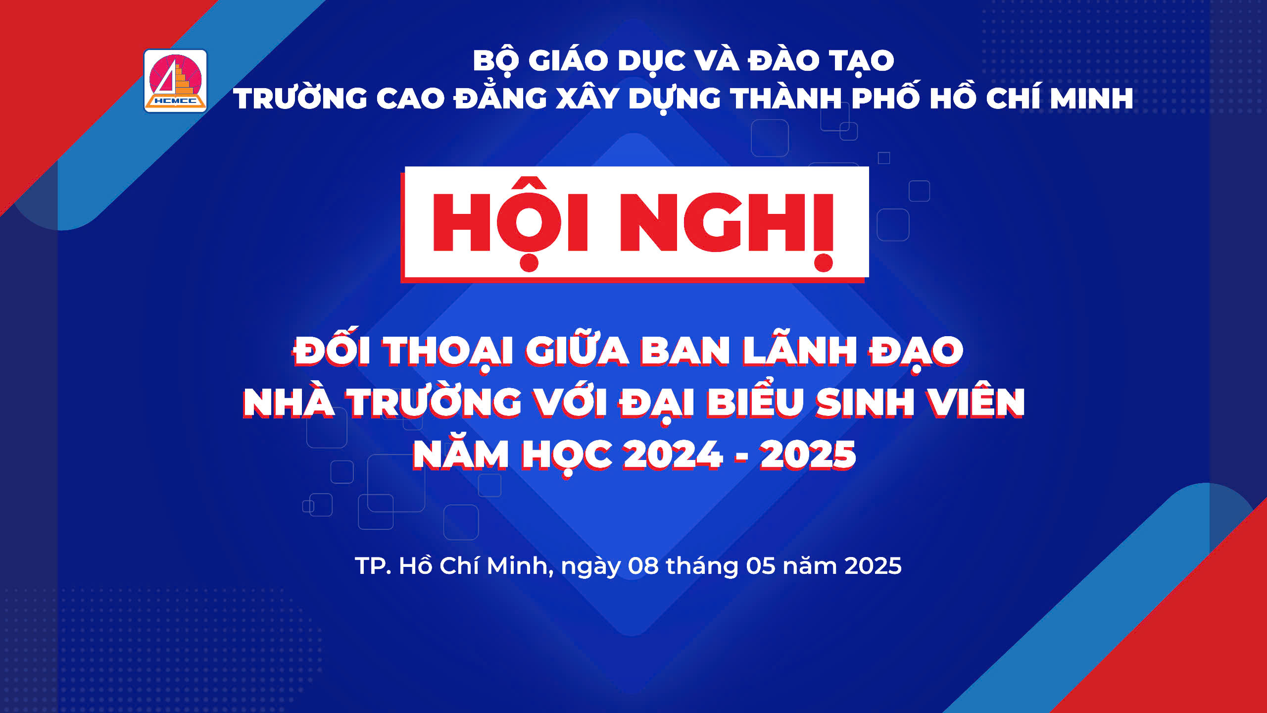 Hội Nghị Đối Thoại Giữa Lãnh Đạo Nhà Trường Với Đại Biểu Sinh Viên Năm Học 2024 - 2025